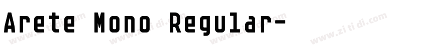 Arete Mono Regular字体转换
